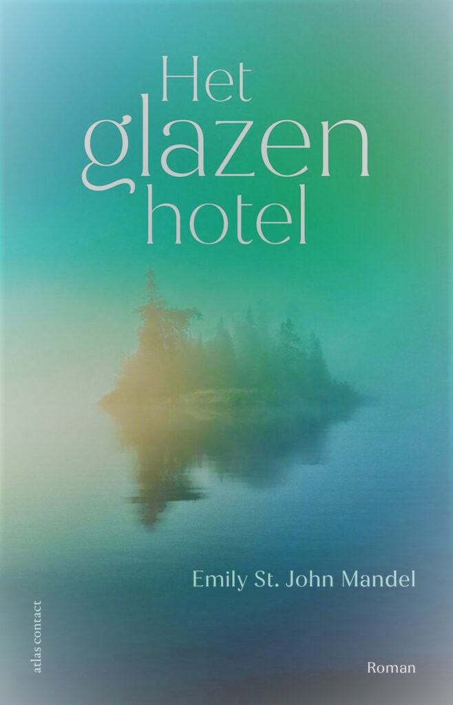 het glazen hotel emily st. john mandel