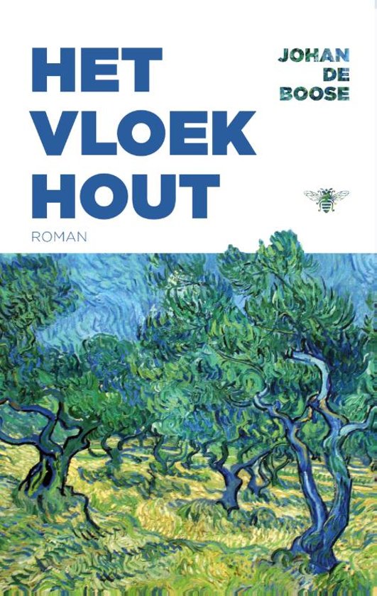Het vloekhout van Johan de Boose 'Alle hout is geen timmerhout'