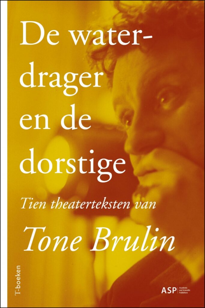 De waterdrager en de dorstige van Tone Brulin