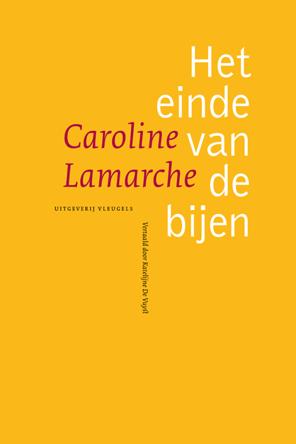 Het einde van de bijen - Caroline Lamarche - recensie
